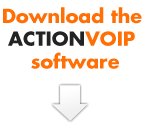 Download the ACTIONVOIP software
